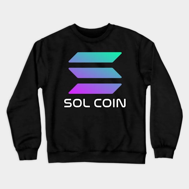 Solana coin Crewneck Sweatshirt by Sloop